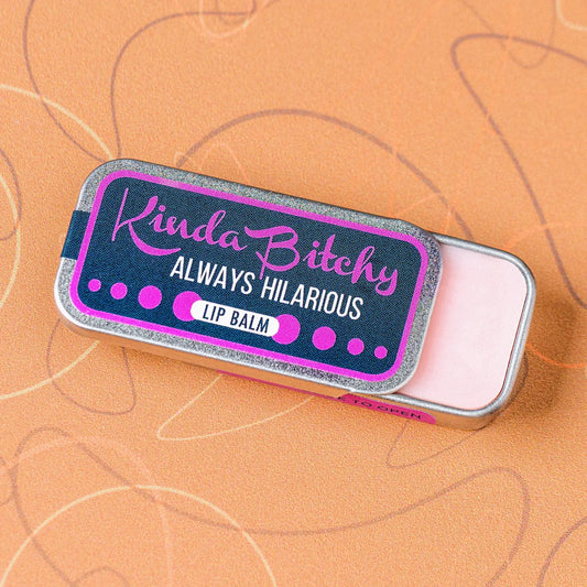 Kinda Bitchy Lip Balm